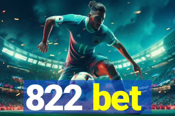 822 bet